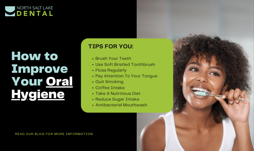 How to maintain your Oral Hygiene by the Dentists in North Salt Lake Dental